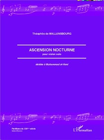 Ascension nocturne pour violon solo - dédiée à Muhammad al-Hani