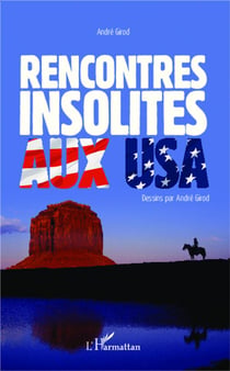 Rencontres insolites aux USA