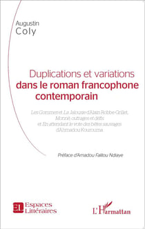 Duplications et variations dans le roman francophone contemporain 