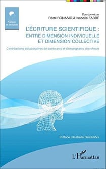 L'écriture scientifique - entre dimension individuelle et dimension collective