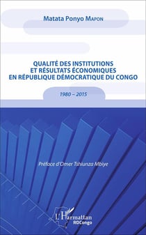 Qualité des institutions et résultats économiques en République Démocratique du Congo - 1980-2015