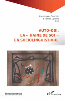 Auto-odi - la "haine de soi" en sociolinguistique