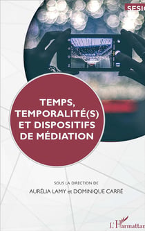 Temps, temporalité(s) et dispositifs de méditation