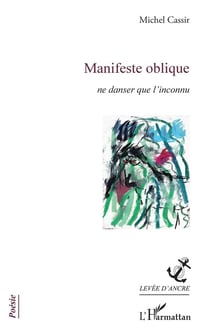 Manifeste oblique - ne danser que l'inconnu