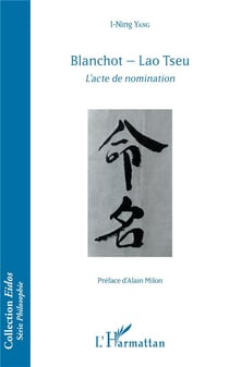 Blanchot - Lao Tseu - l'acte de nomination