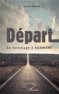Départ - en hommage à Agawane