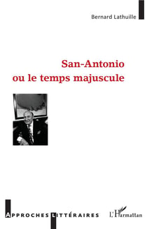San antonio ou le temps majuscule