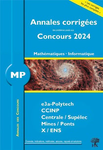 Annales des concours : 2024 : Mathématiques et informatique - MP - Concours e3a ccinp mines centrale polytech