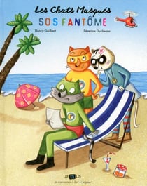 Les chats masqués Tome 2 : SOS fantôme