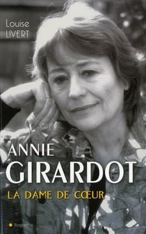 Annie Girardot - la dame de coeur