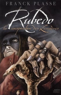 Rubedo, la conspiration des lumières