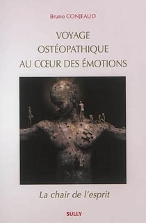 Voyage ostéopathique au coeur des émotions