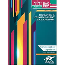 Éducation à l'environnement socioculturel - 1re, terminale bac pro agricole - module MG3 - manuel et exercices