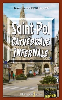 Saint-Pol, cathédrale infernale