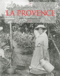 La Provence - à travers la carte postale ancienne