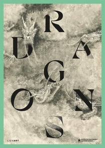 Dragons - Coédition musée du quai Branly Jacques Chirac, Paris