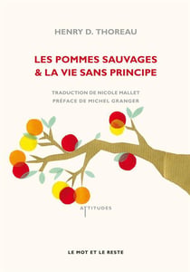 Les pommes sauvages - la vie sans principe