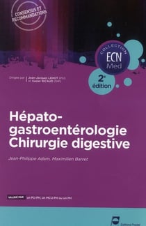 Hepato-gastroenterologie - chirurgie digestive - 2e edition