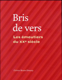 Bris de vers - les émeutiers du grand vingtième