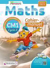 IParcours : Maths - CM1 - Cahier-manuel (édition 2025)