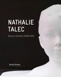 Nathalie talec - oeuvres récentes (2008/2016)