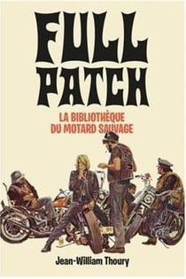 Full patch, la bibliothèque du motard sauvage