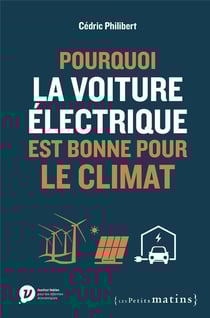 Pourquoi la voiture électrique est bonne pour le climat