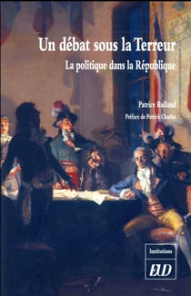 Un débat sous la terreur - la politique dans la République