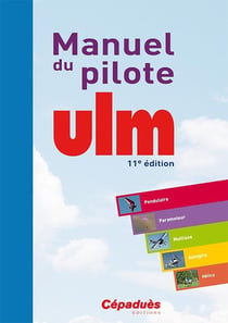 Manuel du pilote ULM (11e édition)