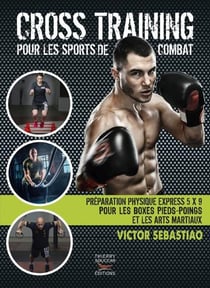 Crosstraining pour les sports de combat