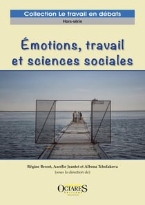 Émotions, travail et sciences sociales