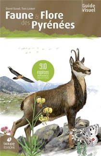 Faune et flore des Pyrénées - 910 espèces illustrées