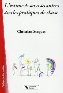 Estime de soi et des autres dans les pratiques de classe