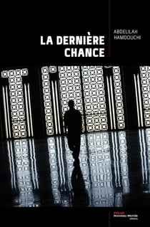 La derniere chance