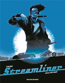 Streamliner Tome 2 : all-in day