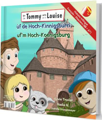 Tommy et Louise visitent le Haut-Koenigsbourg (Bilingue Alsacien)