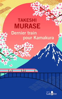 Dernier train pour Kamakura