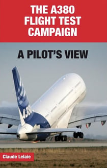 THE A380 FLIGHT TEST CAMPAIGN