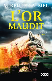 L'or maudit Tome 2