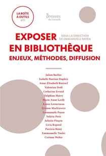 Exposer en bibliothèque : Enjeux, méthodes, diffusion