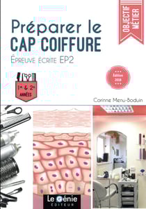 Preparer le CAP coiffure - épreuve écrite EP2 (2e édition)