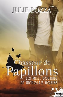 Chasseur de papillons Tome 3 - les mille sourires de Nicholas Goring