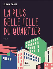 La Plus Belle Fille Du Quartier