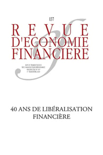 Revue d'économie financière n.137 : 40 ans de libéralisation financière