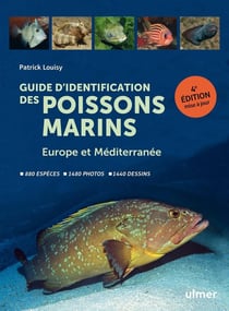 Guide d'identification des poissons marins : Europe et Méditerranée (4e édition)