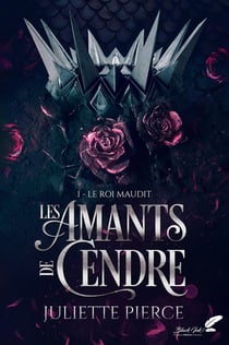Lees amants de cendre Tome 1 : Le roi maudit
