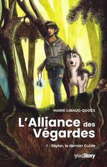 L'alliance des Végardes Tome 1 : Skylor, le dernier guide