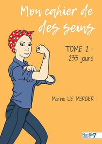 Mon cahier de des seins Tome 2 : 233 jours