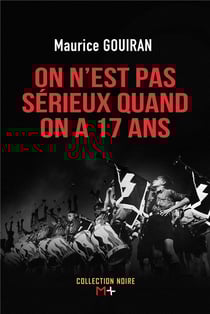 On n'est pas sérieux quand on a 17 ans