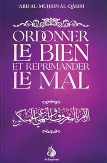 Ordonner le bien et réprimander le mal